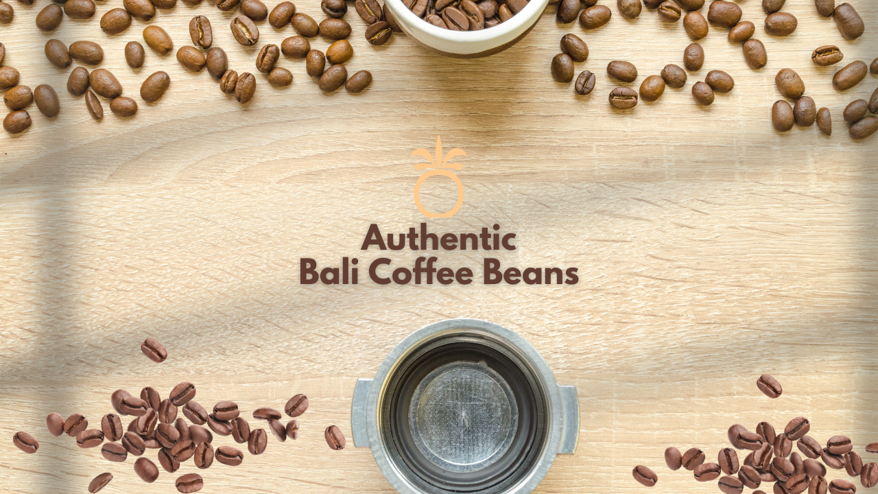 Authentic Bali Coffee Beans