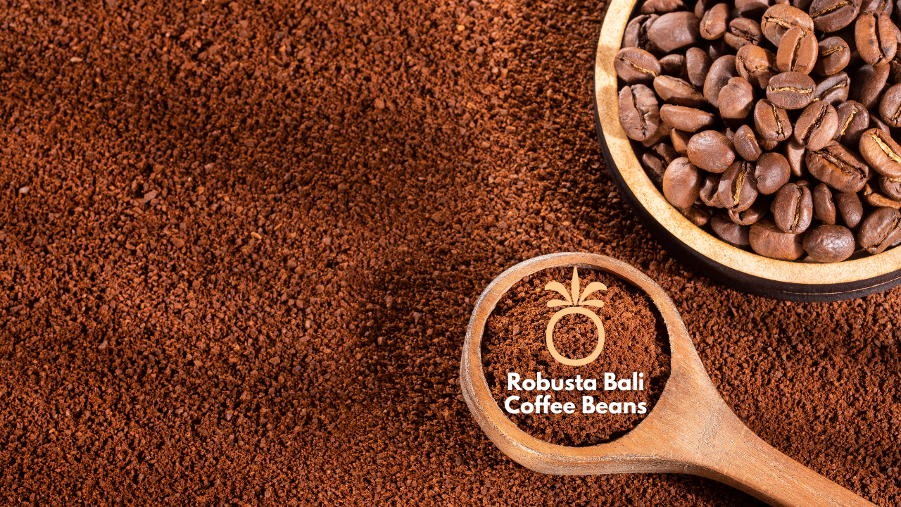 Robusta Bali Coffee Beans