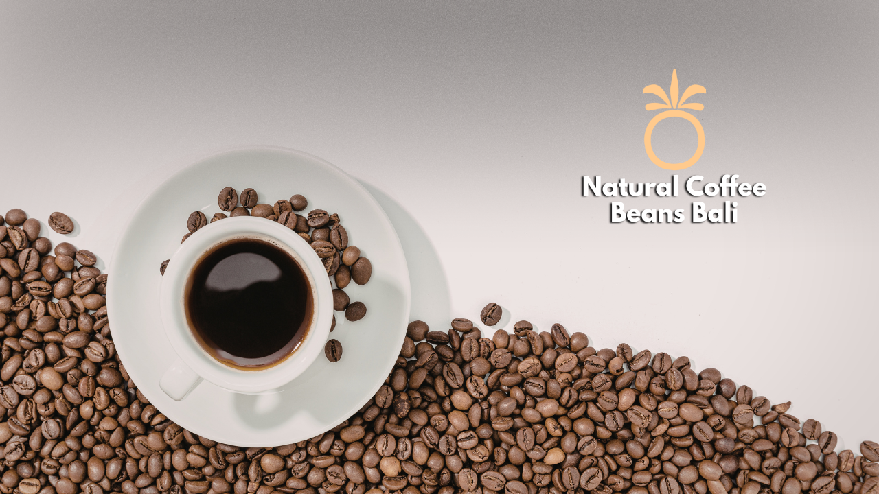 Natural Coffee Beans Bali