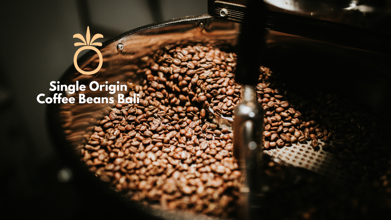 Single Origin Coffee Beans Bali