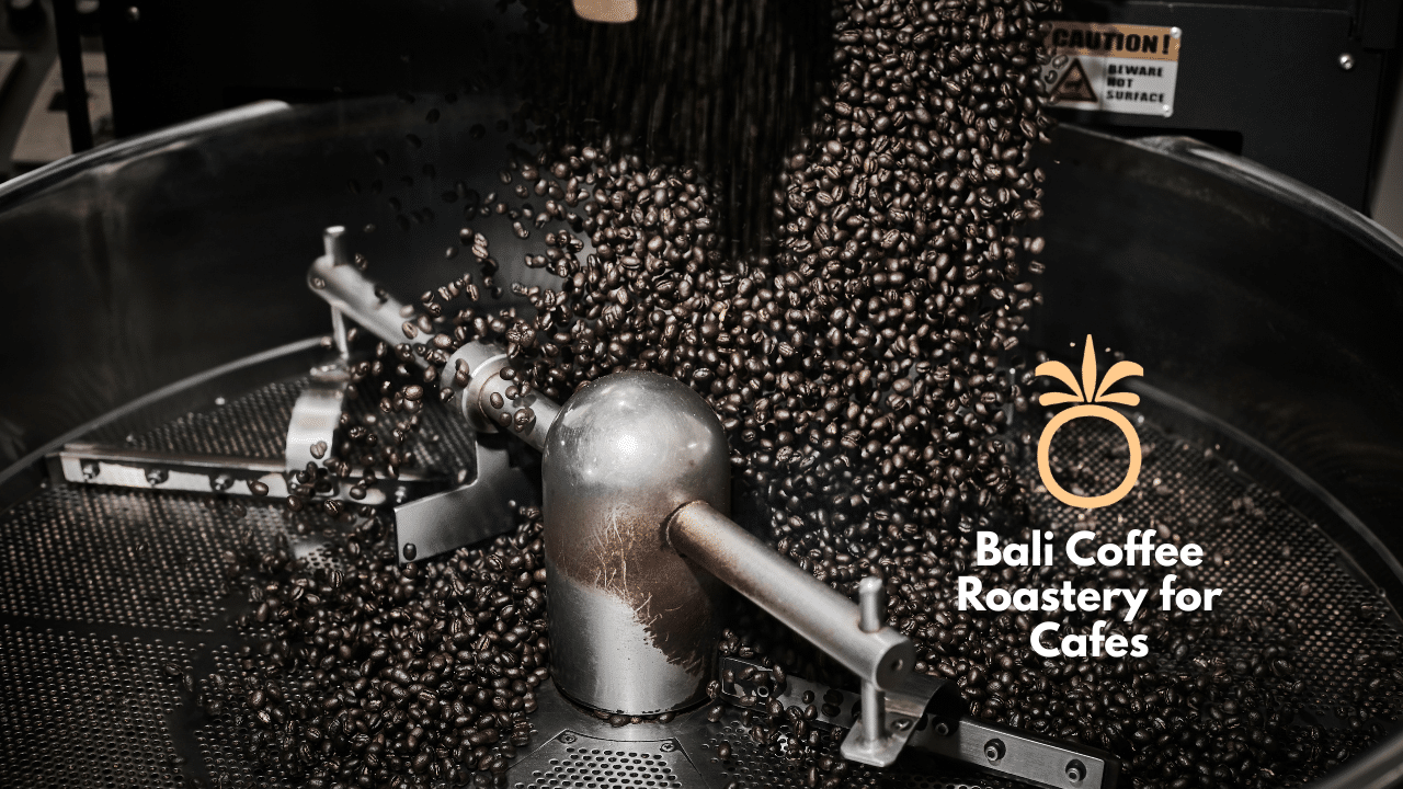 Bali Coffee Roastery for Cafes